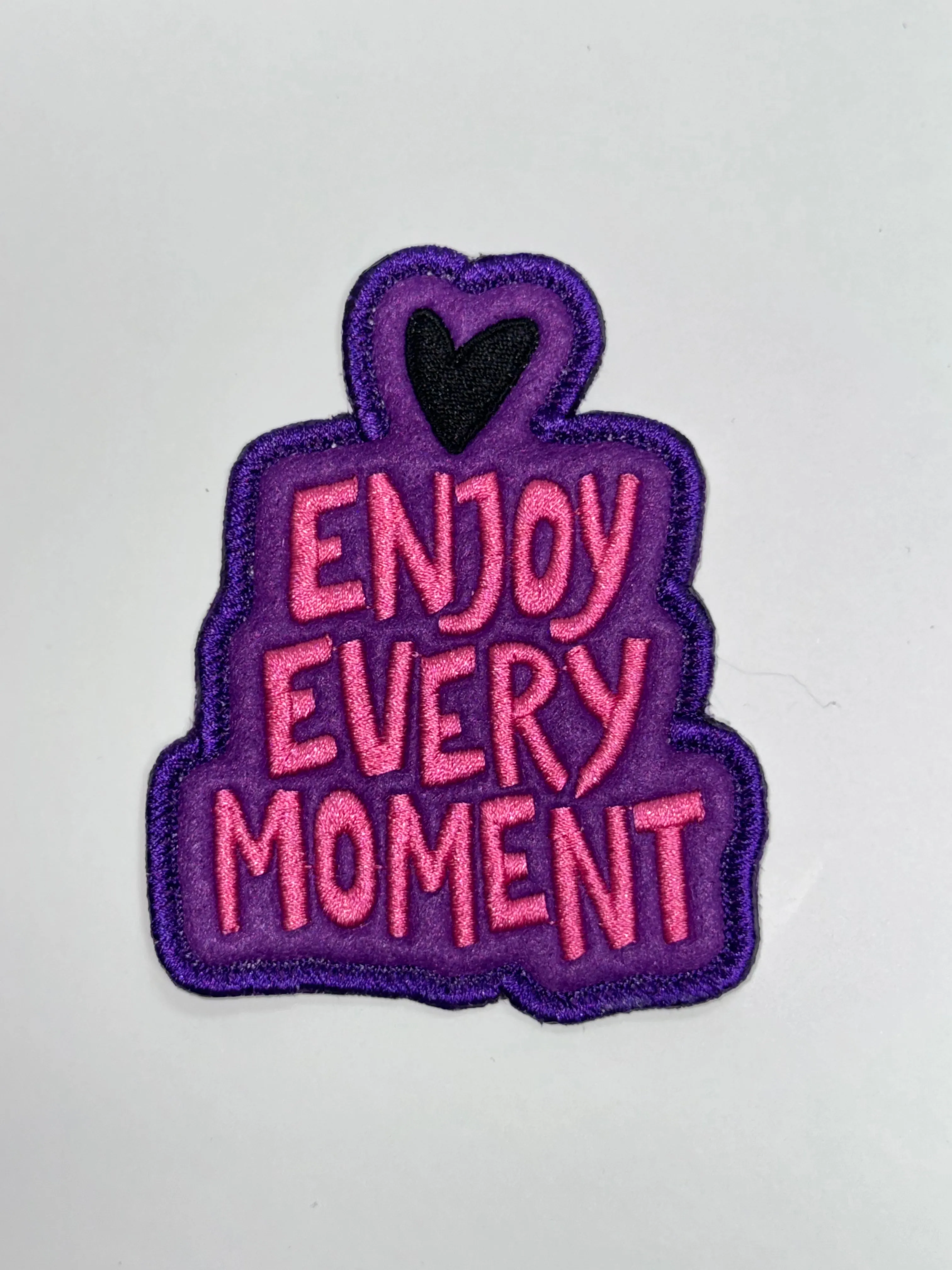 Enjoy Every Moment